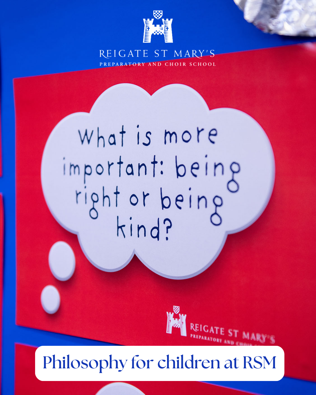 Big Questions, Brave Thinking: Philosophy for Children at Reigate St Mary’s